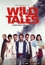 Poster Wild Tales - Jeder dreht mal durch!