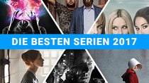 Das sind die besten Serien des Jahres 2017: Unsere Tops und Flops