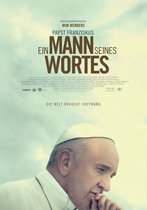 Papst Franziskus - Ein Mann seines Wortes