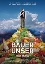 Poster Bauer unser: Billige Nahrung - teuer erkauft