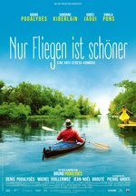 Poster Nur Fliegen ist schöner