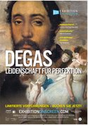 Exhibition on Screen: Degas - Leidenschaft für Perfektion