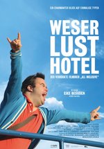 Poster Weserlust Hotel - Der verrückte Filmdreh 'All inclusive'