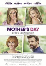 Poster Mother's Day - Liebe ist kein Kinderspiel