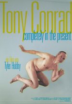 Poster Tony Conrad - Completely in the Present