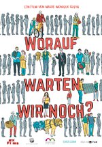 Poster Worauf warten wir noch?