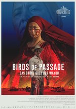 Poster Birds of Passage - Das grüne Gold der Wayuu