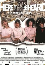 Poster Here to Be Heard: The Story of the Slits