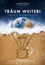 Poster Träum weiter! Sehnsucht nach Veränderung