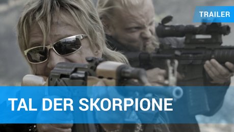 Tal der Skorpione Film (2019) · Trailer · Kritik · KINO.de