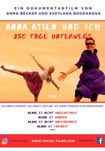 Poster Anna, Asien und Ich. 250 Tage unterwegs. - Teil 1