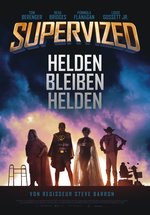 Poster Supervized - Helden bleiben Helden