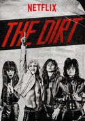 The Dirt: Sie wollten Sex, Drugs &amp; Rock'n'Roll