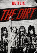 Poster The Dirt: Sie wollten Sex, Drugs &amp; Rock'n'Roll