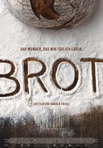 Poster Brot – Das Wunder, das wir täglich essen...