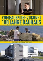 Poster Vom Bauen der Zukunft - 100 Jahre Bauhaus