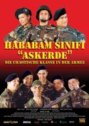 Hababam Sinifi "Askerde" - Die chaotische Klasse in der Armee