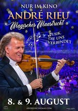Andre Rieu - Magisches Maastricht: Musik, die uns verbindet