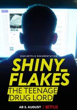 Poster Shiny_Flakes: The Teenage Drug Lord