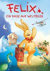 Poster Felix - Ein Hase auf Weltreise 