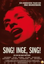 Poster Sing! Inge, sing! - Der zerbrochene Traum der Inge Brandenburg