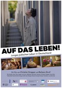 Auf das Leben! Junges Jüdisches Leben in Deutschland