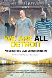 We Are All Detroit - Vom Bleiben und Verschwinden