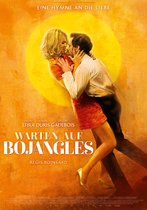 Warten auf Bojangles