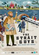 The Strait Guys - Der Traum vom Tunnel