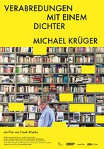 Verabredungen mit einem Dichter - Michael Krüger