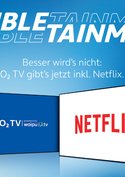 o2: Gratis Netflix für 1 Jahr + über 130 HD-TV-Sender für Streaming-Enthusiasten