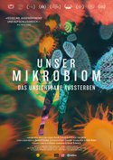 Unser Mikrobiom - Das unsichtbare Aussterben