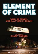 Element of Crime in Wenn es dunkel und kalt wird in Berlin