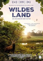 Wildes Land – Die Rückkehr der Natur