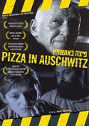 Pizza in Auschwitz