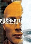 Pusher II: Respect