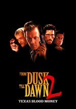 Poster From Dusk Till Dawn 2: Texas Blood Money