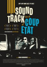 Poster Soundtrack to a Coup d'Etat