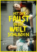 Mit der Faust in die Welt schlagen