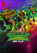 Der Aufstieg der Teenage Mutant Ninja Turtles - Der Film