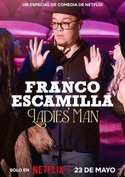 Franco Escamilla: Ladies‘ man