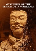 Mysteries of the Terracotta Warriors