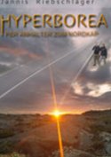 Hyperborea – Per Anhalter zum Nordkap