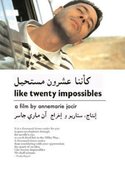 Like Twenty Impossibles