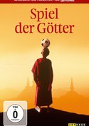 Spiel der Götter - Als Buddha den Fußball entdeckte