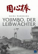 Yojimbo - der Leibwächter