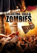 Gangsters, Guns & Zombies