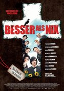 Besser als nix - Gestorben ist noch jeder