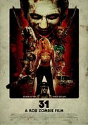 31 - A Rob Zombie Film