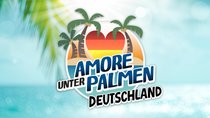 „Amore unter Palmen“: Diese Paare hoffen auf das Liebesglück im Ausland
